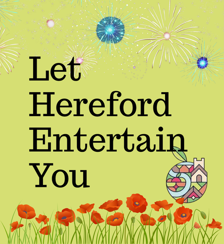 Let Hereford Entertain you - November 2025