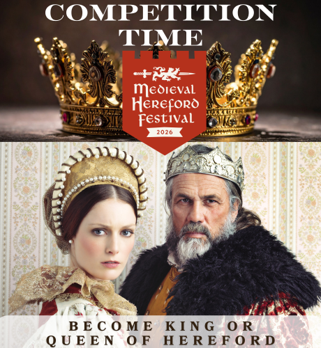 Become King or Queen of Hereford for the day
